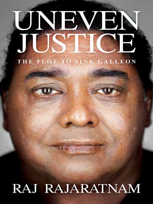 Title details for Uneven Justice by Raj Rajaratnam - Wait list